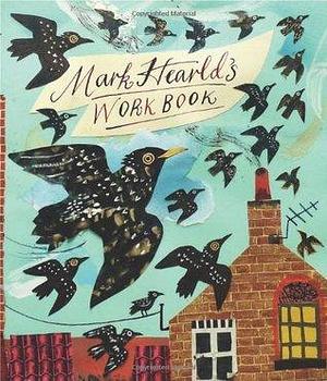 Mark Hearld's Workbook by Simon Martin, Simon Martin