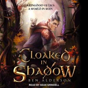 Cloaked in Shadow by Ben Alderson