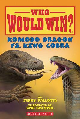 Komodo Dragon vs. King Cobra by Jerry Pallotta