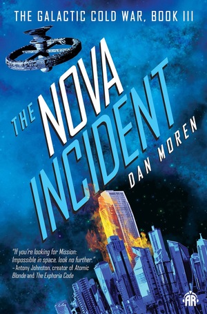 The Nova Incident by Dan Moren