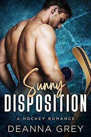 Sunny Disposition by Deanna Grey