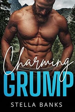 Charming Grump: A Mountain Man Instalove by Stella Banks