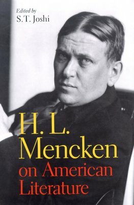 H.L. Mencken on American Literature by H.L. Mencken