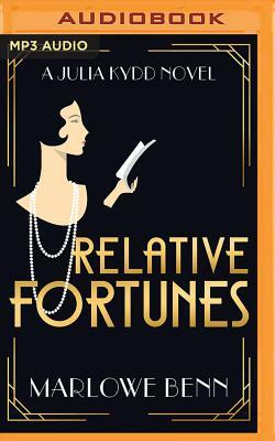 Relative Fortunes by Marlowe Benn