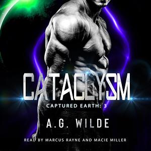 Cataclysm by A.G. Wilde