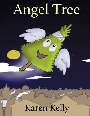 Angel Tree by Karen Kelly