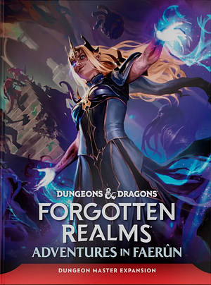 Forgotten Realms: Adventures in Faerûn by Wizards RPG Team