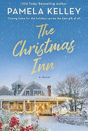 The Christmas Inn by Pamela M. Kelley