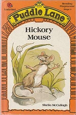 Hickory Mouse by Sheila K. McCullagh