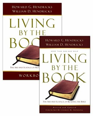 Living By the Book/Living By the Book Workbook Set by Howard G. Hendricks, William D. Hendricks