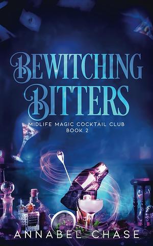 Bewitching Bitters by Annabel Chase