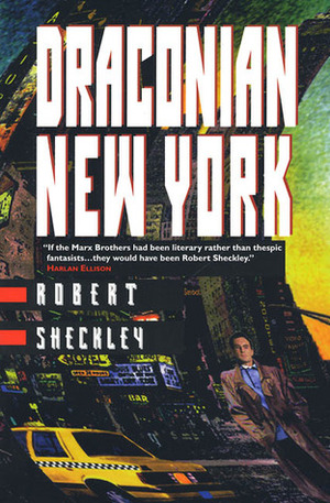 Draconian New York by Robert Sheckley
