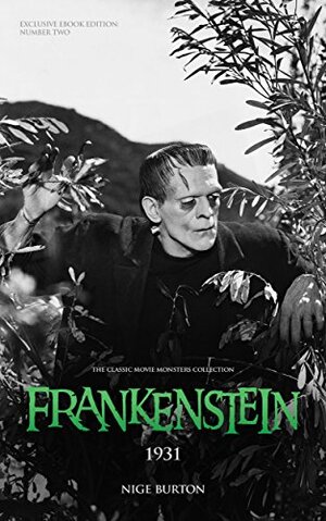 Frankenstein 1931 by Nige Burton