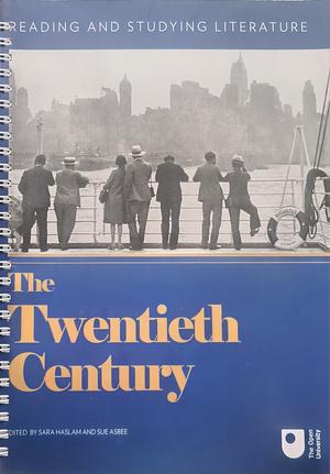 The Twentieth Century by Sue Asbee, Sara Haslam