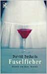 Fuselfieber by David Sedaris