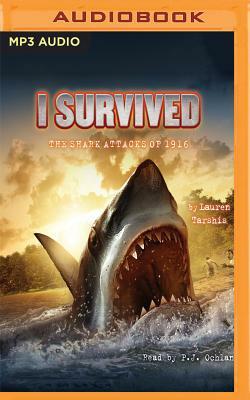 I Survived the Shark Attacks of 1916 by Lauren Tarshis