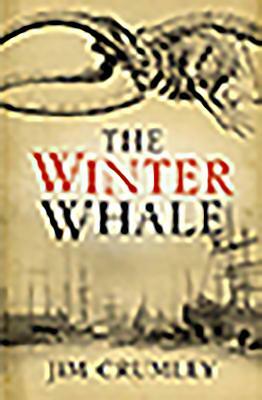 The Winter Whale by Jim Crumley