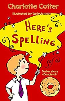 Here's Spelling by Charlotte Cotter