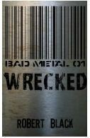 Wrecked by Robert Black