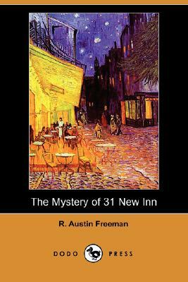 The Mystery of 31 New Inn (Dodo Press) by R. Austin Freeman