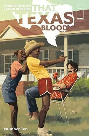 That Texas Blood #10 by Chris Condon