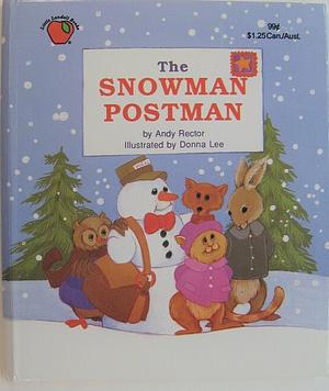 The Snowman Postman by Andrew M. Rector