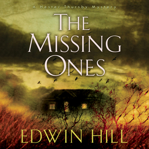 The Missing Ones by Edwin Hill