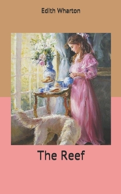 The Reef by Edith Wharton