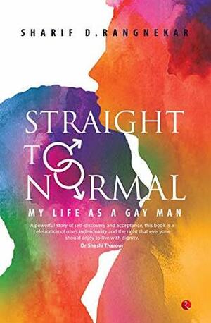 Straight to Normal by Sharif D. Rangnekar