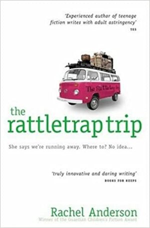 The Rattletrap Trip by Rachel Anderson