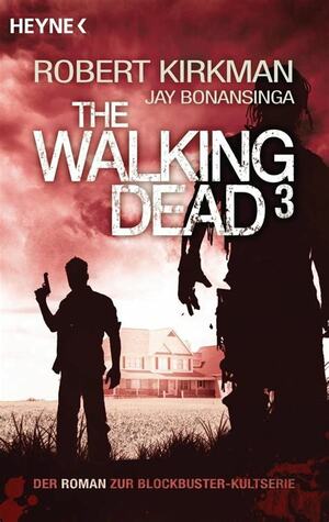 The Walking Dead 3 by Robert Kirkman