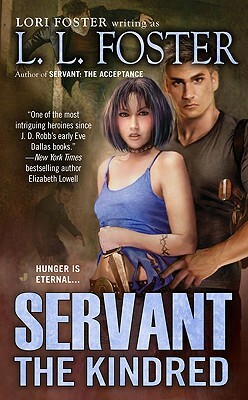 Servant: The Kindred by Lori Foster, L. L. Foster