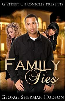 Family Ties by Monique Mensah, George Sherman Hudson