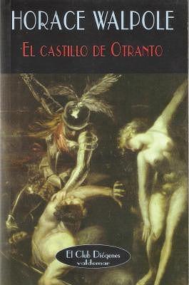 El castillo de Otranto by Horace Walpole