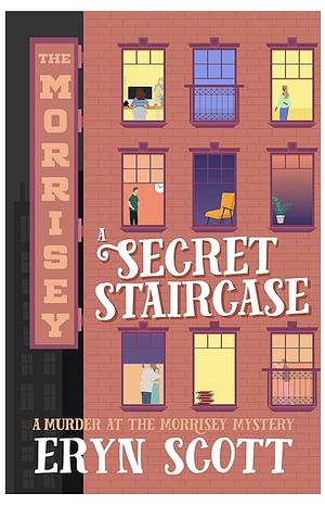 A Secret Staircase by Eryn Scott