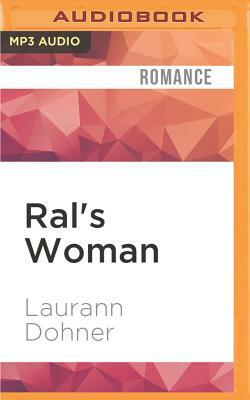 Ral's Woman by Laurann Dohner