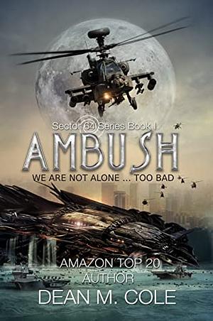 Ambush by Dean M. Cole