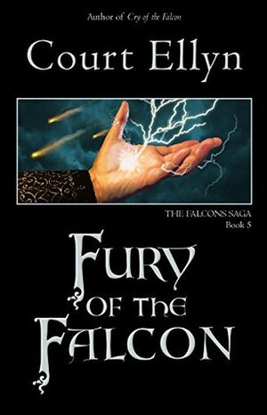 Fury of the Falcon (The Falcons Saga Book 5) by Court Ellyn