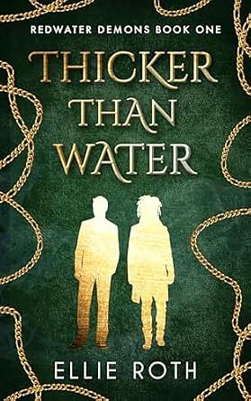 Thicker than Water by Ellie Roth