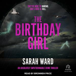 The Birthday Girl by Sarah Ward