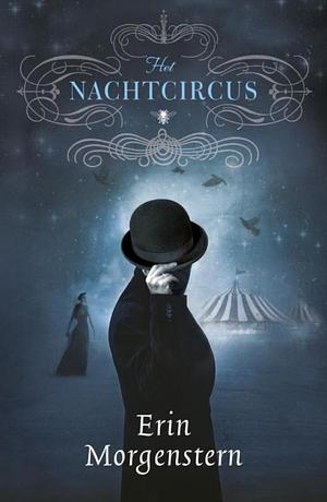 Het Nachtcircus by Erin Morgenstern