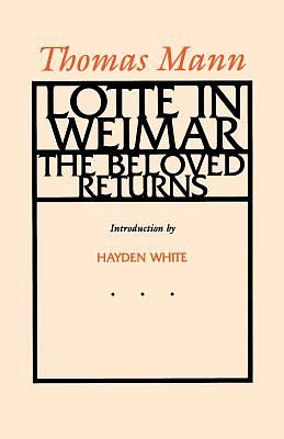 Lotte in Weimar by Thomas Mann