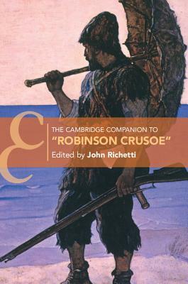 The Cambridge Companion to 'robinson Crusoe' by 