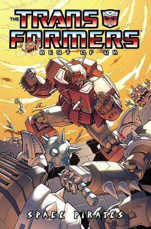 Transformers: Best of the UK - Space Pirates by Dan Reed, Simon Furman