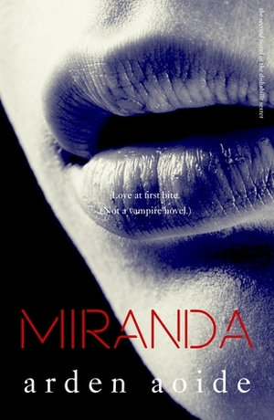 Miranda by Arden Aoide