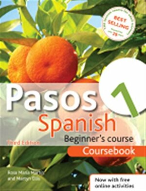 Pasos 1 Spanish Beginner's Course Coursebook by Rosa María Martín, Martyn Ellis