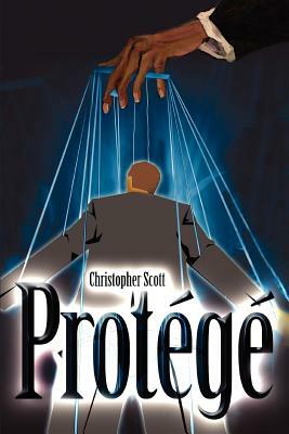 Protege by Christopher Scott