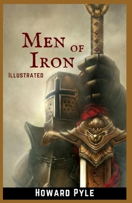 Men of Iron: Illustrated by Howard Pyle