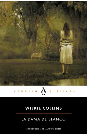 La dama de blanco by Wilkie Collins