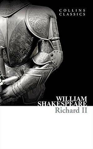 Richard II by William Shakespeare